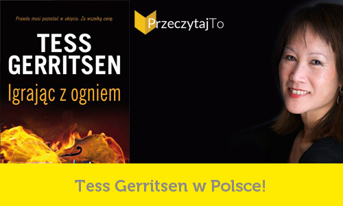Tess Gerritsen w Polsce!