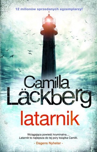 Latarnik - Camila Lackberg