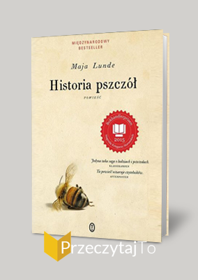 Historia pszczół – Maja Lunde