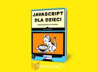 Javascript dla dzieci - recenzja